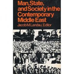 Man, State and Society in the Contemporary Middle East